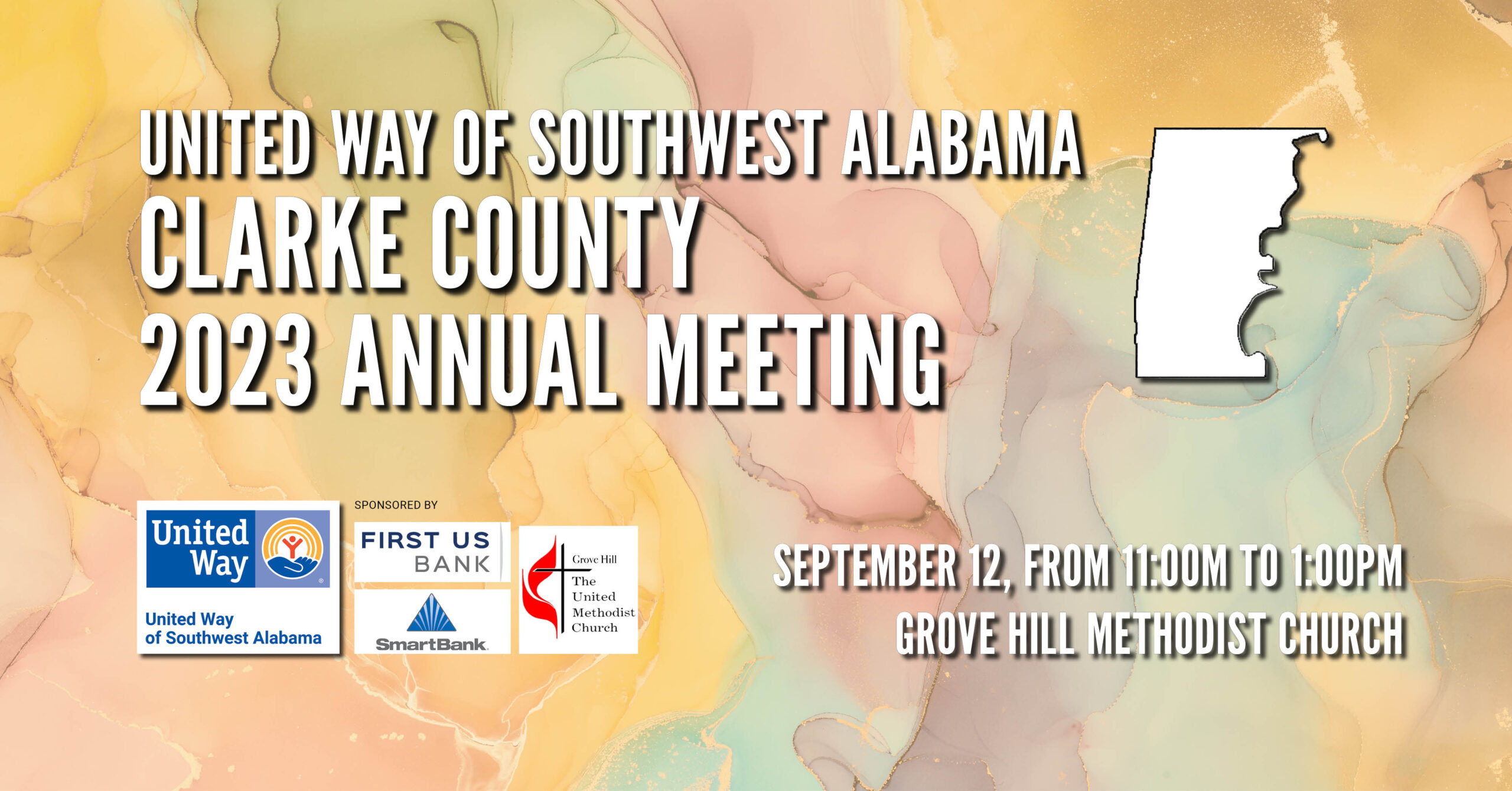 United Way of Southwest Alabama Clarke County 2023 Annual Meeting. September 12, from 11AM to 1PM at Grove Hill UMC. Sponsors: First US Bank, SmartBank, and Grove Hill UMC.