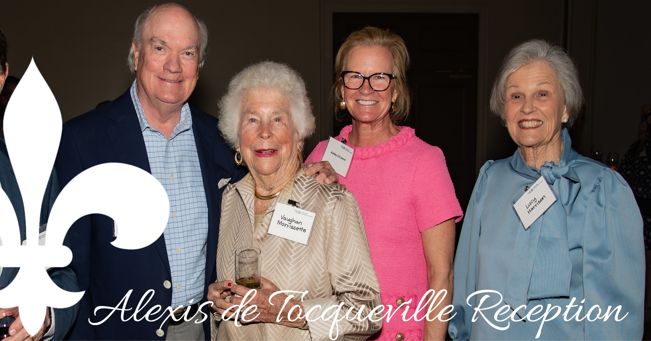 Alexis DeTocqueville Reception. Pictured from left to right Jo Bullard, Vaughan Morrissette, Ashley O'Conner, and Lucy Harrison.