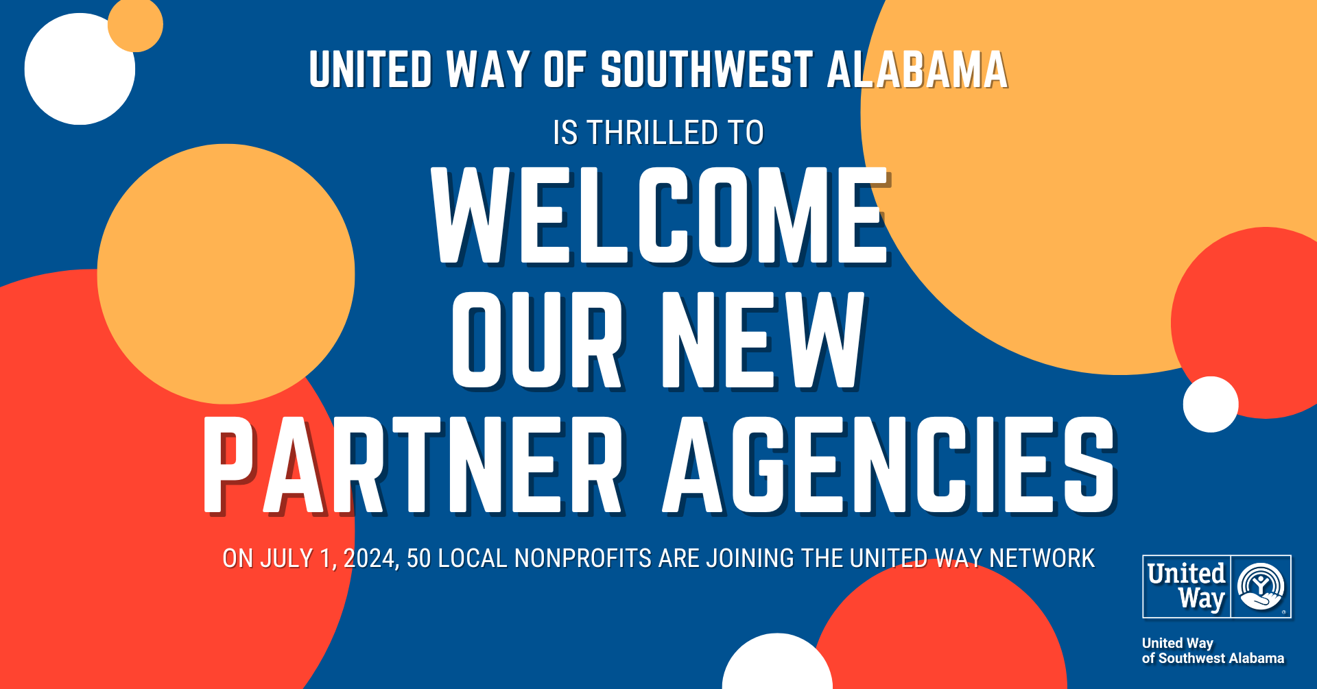 United Way of Southwest Alabama is thrilled to welcome our new partner agencies. On July 1, 2024, 50 local nonprofits are joining the United Way Network.