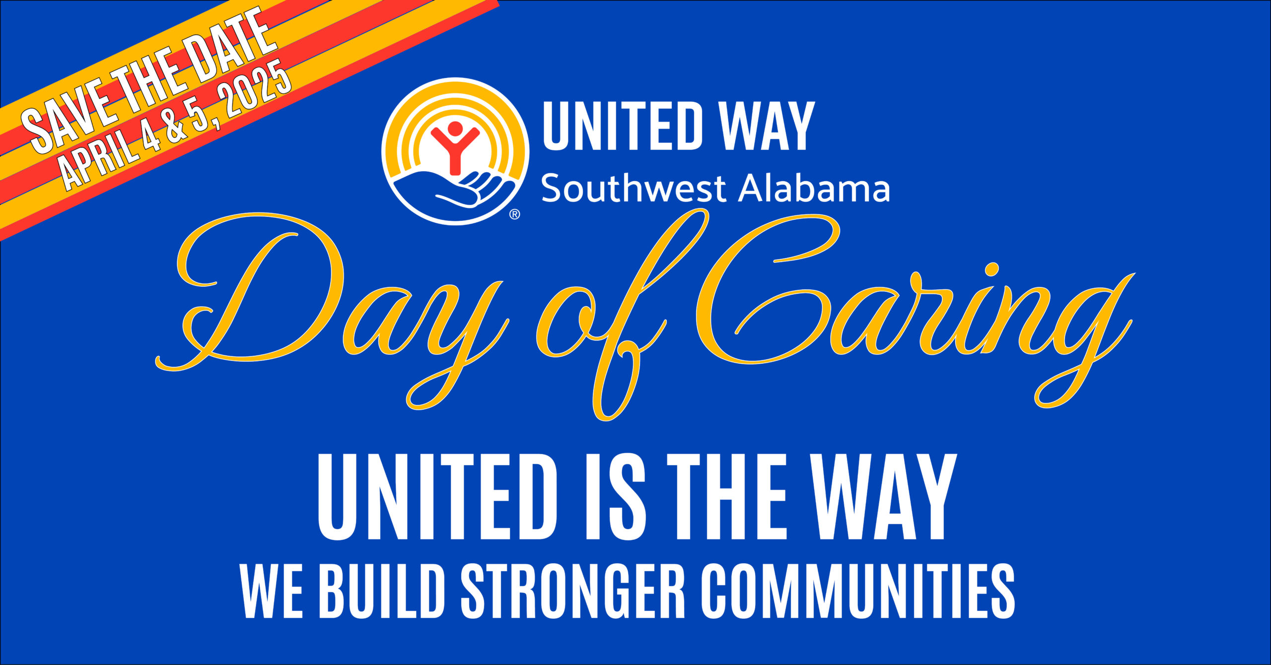 Save the Date for Day of Caring - Friday, April 4 and Saturday, April 5, 2025.